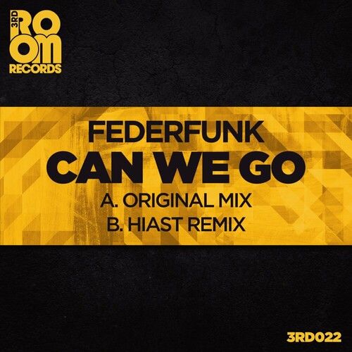FederFunk - Can We Go (Original Mix)