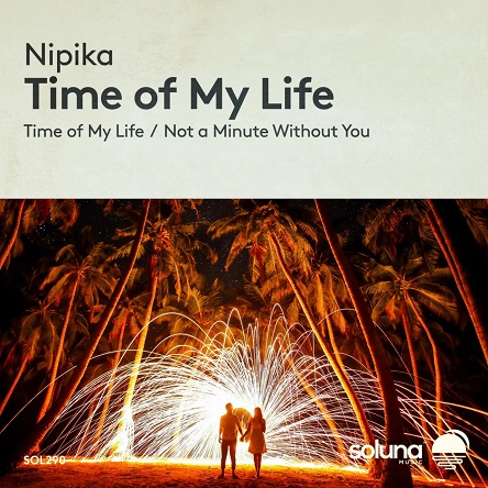 Nipika - Not a Minute Without You