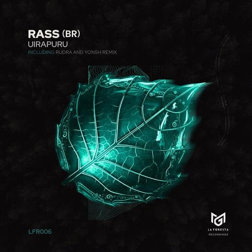 Rass (BR) - Uirapuru (Rudra Remix)
