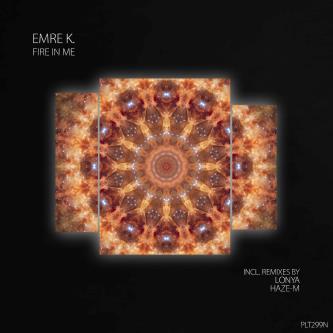 Emre K. - Fire in Me (Lonya Extended Remix)