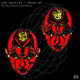 San Nicolas - Wake Up (Monococ Remix)