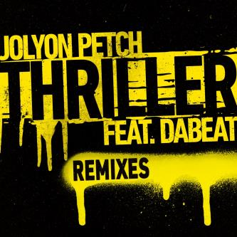 Jolyon Petch feat. DaBeat - Thriller (MED33P Extended Remix)
