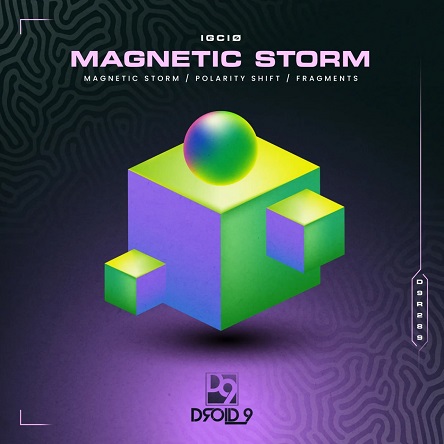 IGCIØ - Magnetic Storm (Original Mix)
