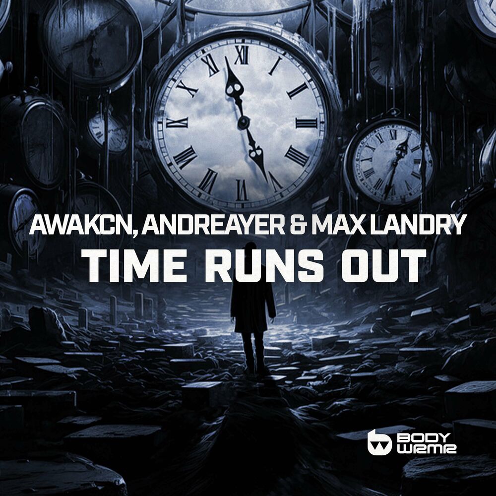 Awakcn, Andreayer & Max Landry - Time Runs Out