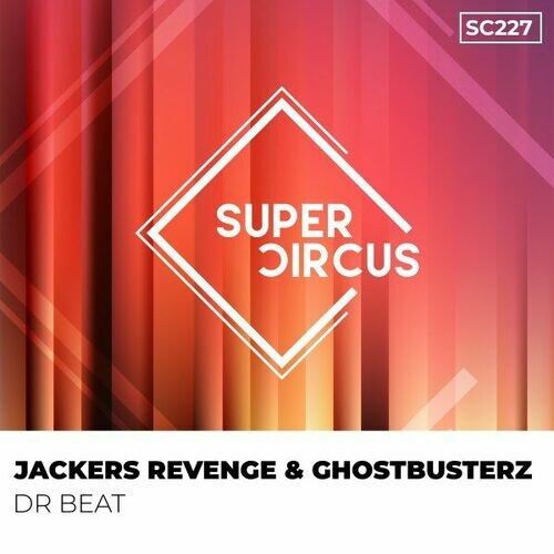 Jackers Revenge, Ghostbusterz - Dr Beat (Clubmix)