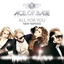 Ace.of.Base - All For You (DJ Maxwell Remix Gigidagostella 2023)