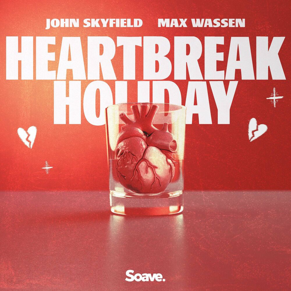 John Skyfield & Max Wassen - Heartbreak Holiday
