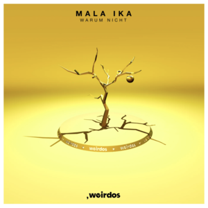 Mala Ika - Warum Nicht (Boys Shorts Remix)