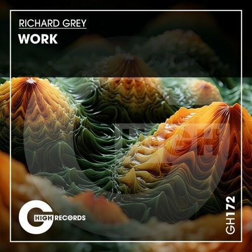 Richard Grey - Work (Clubmix)