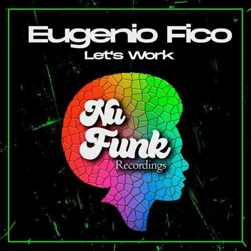 Eugenio Fico - Let's Work (Original Mix)