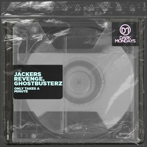 Jackers Revenge, Ghostbusterz - 'Only Takes a Minute (Clubmix)