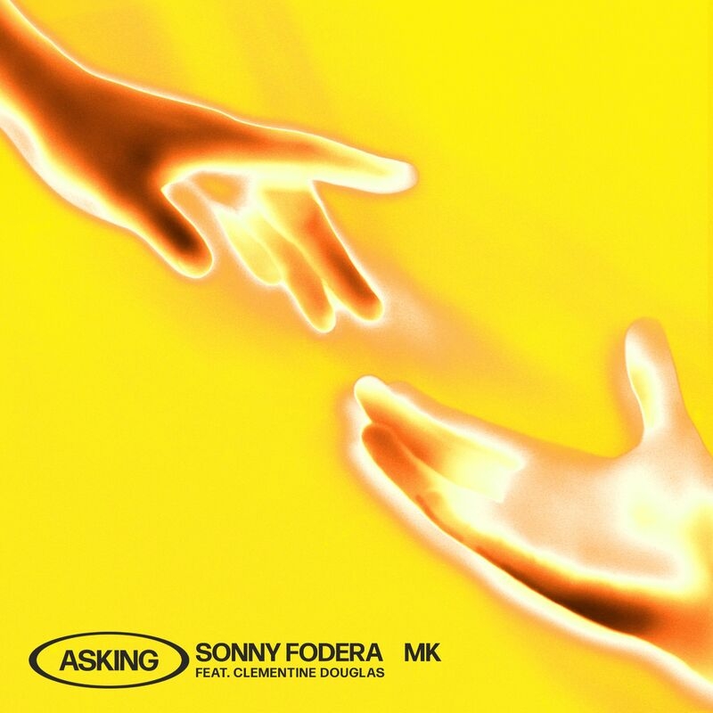 Sonny Fodera - Asking