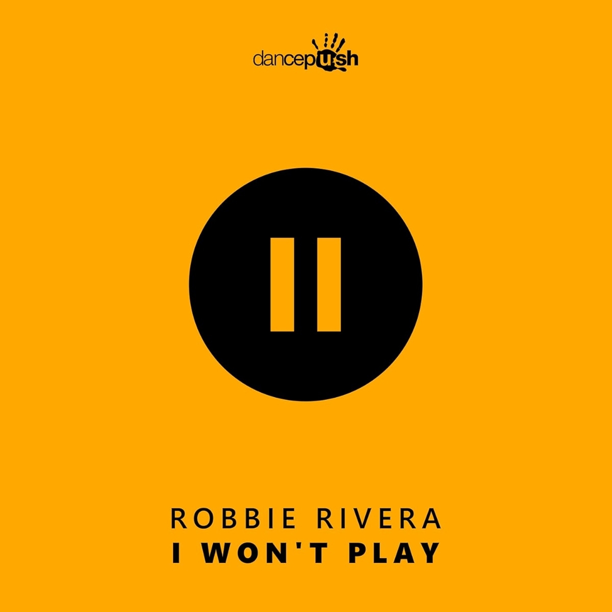Robbie Rivera - I Won't Play (Original Mix)