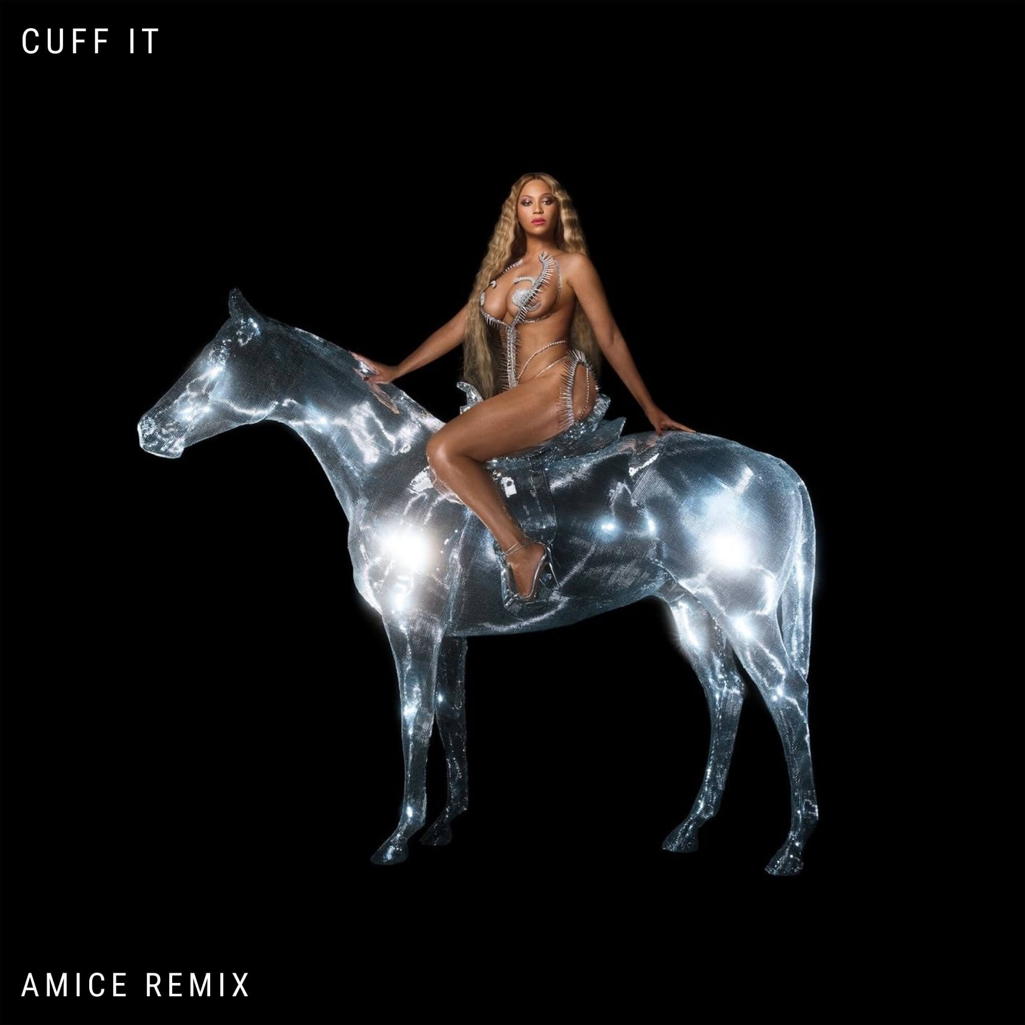 Beyoncé - CUFF IT (Amice Remix)