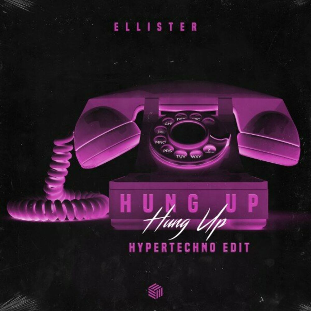Ellister - Hung Up (Hypertechno Edit)