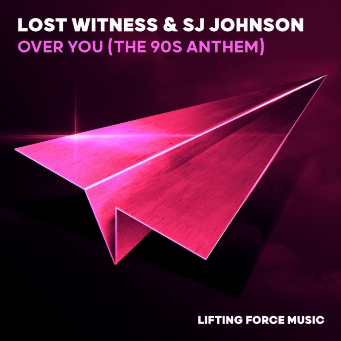 Lost Witness & SJ Johnson - Over You (The 90s Anthem) (Extended Mix)