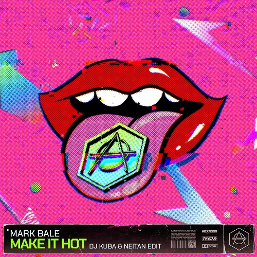 Mark Bale - Make It Hot (DJ Kuba & Neitan Extended Mix)