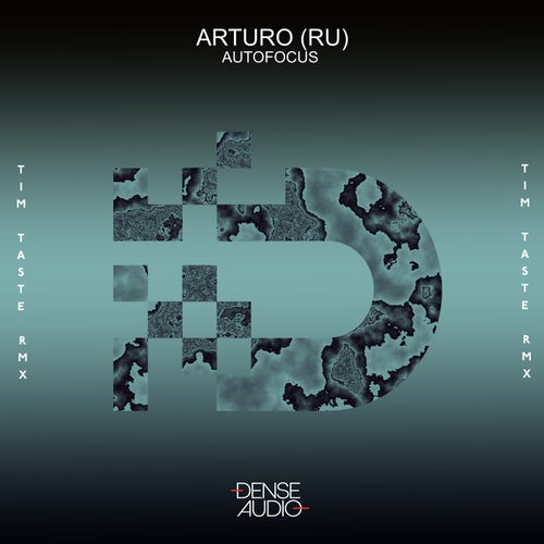 Arturo (RU) - Autofocus (Tim Taste Remix)