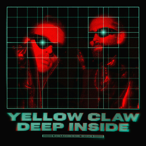 Yellow Claw - Deep Inside (Original Mix)