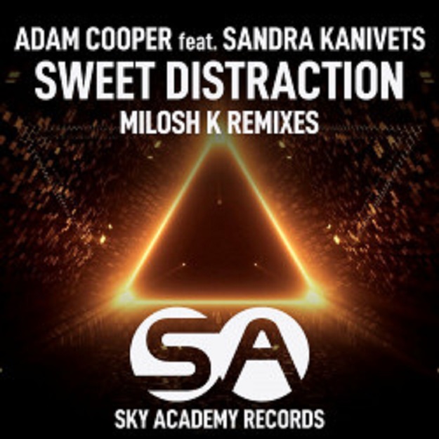 Adam Cooper & Sandra Kanivets - Sweet Distraction (Milosh K Remix)