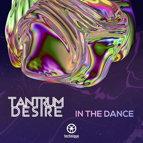 Tantrum Desire - In The Dance (Original Mix)