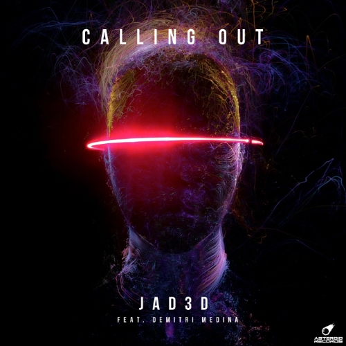JAD3D Feat. Demitri Medina - Calling Out (Original Mix)
