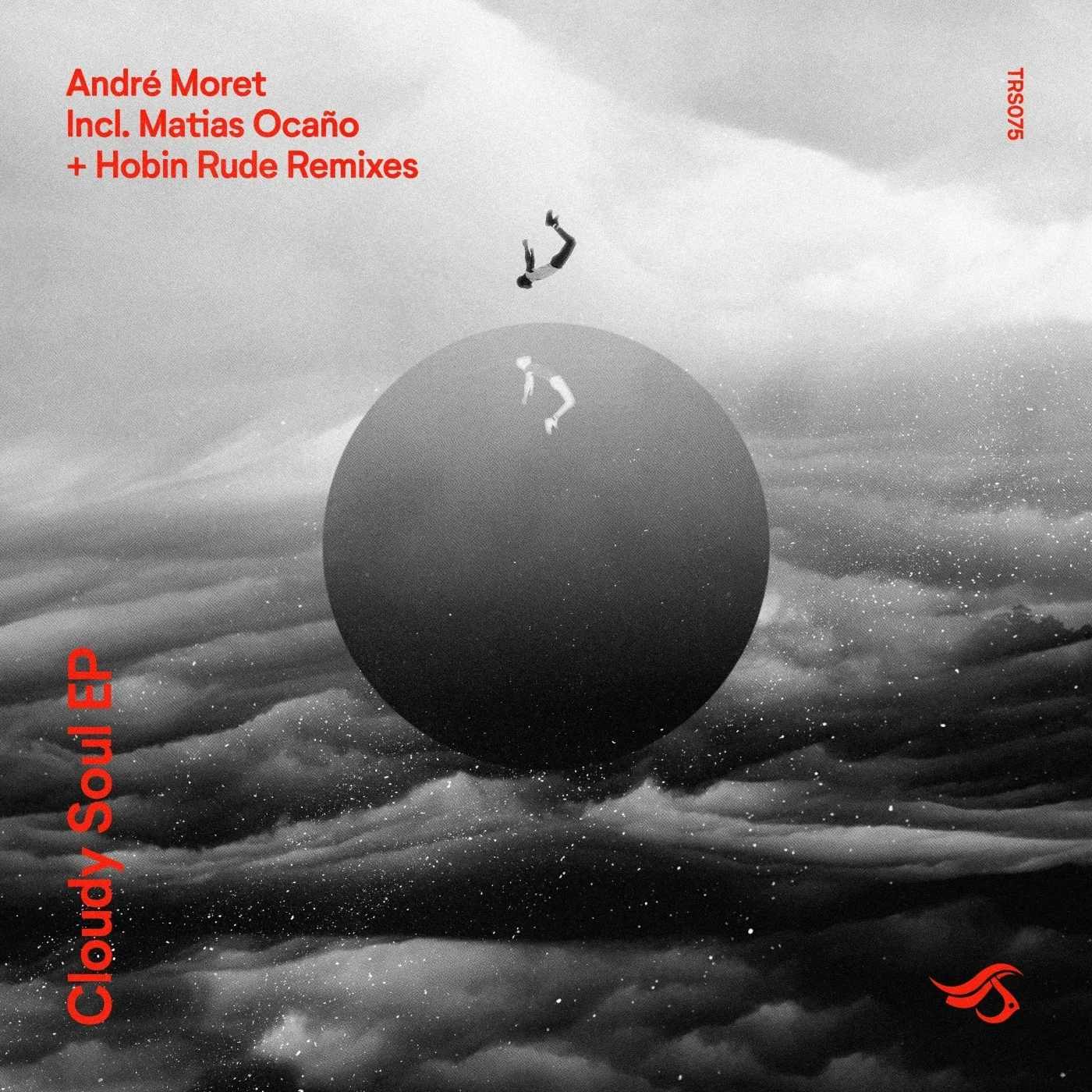 Andre Moret - Cloudy Soul (Original Mix)