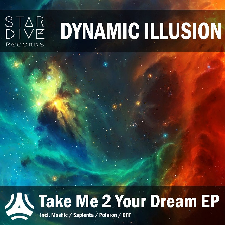 Dynamic Illusion - Take Me 2 Your Dream (Moshic Remix)