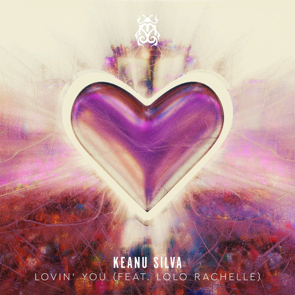 Keanu Silva & LoLo Rachelle - Lovin' You (Extended Mix)