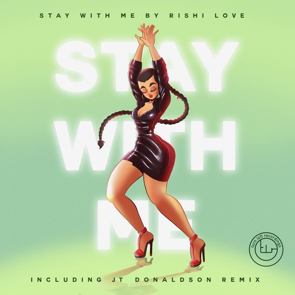 Rishi Love - Stay With Me (Original Mix)