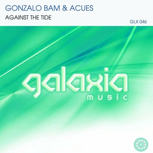 Gonzalo Bam & Acues - Against The Tide (Original Mix)
