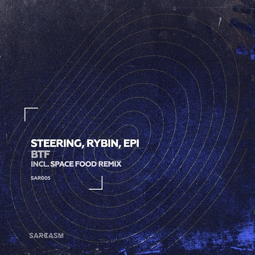 Rybin, Steering, Epi - Btf (Original Mix)