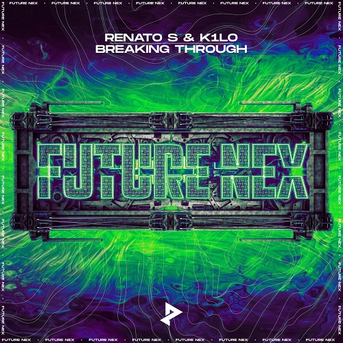 Renato S & K1LO - Breaking Through (Extended Mix)