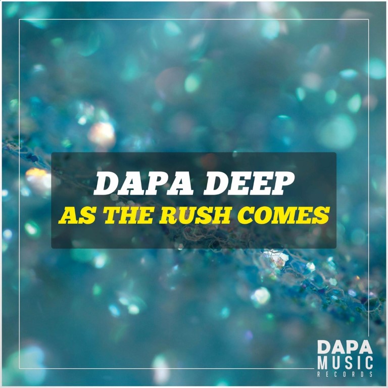Dapa Deep - As The Rush Comes (Original Mix)