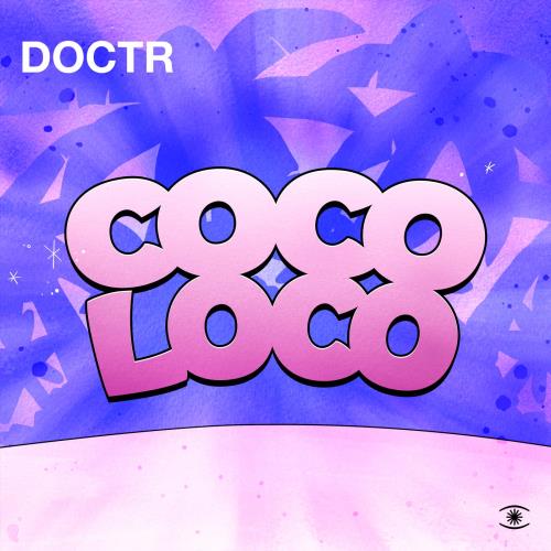 Doctr - Cocoloco (Original Mix)