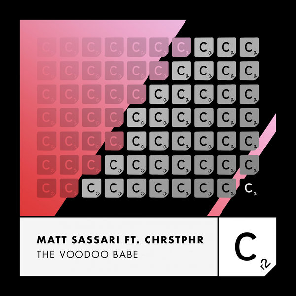 Matt Sassari, Chrstphr - The Voodoo Babe (Extended Mix)