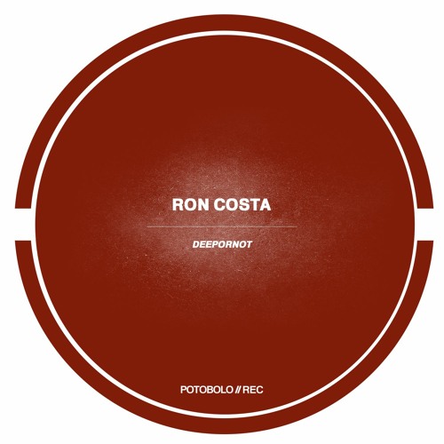 Ron Costa - Deepornot (Original Mix)