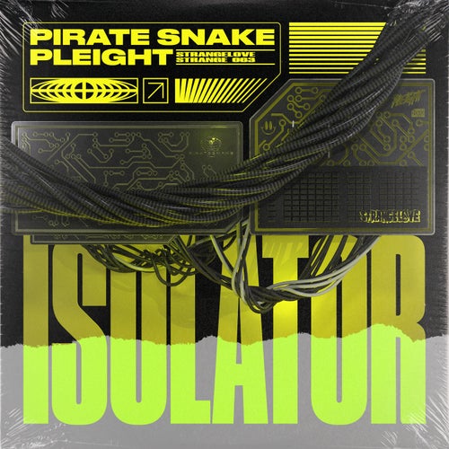 Pirate Snake, Pleight - iSolator (Extended Mix)