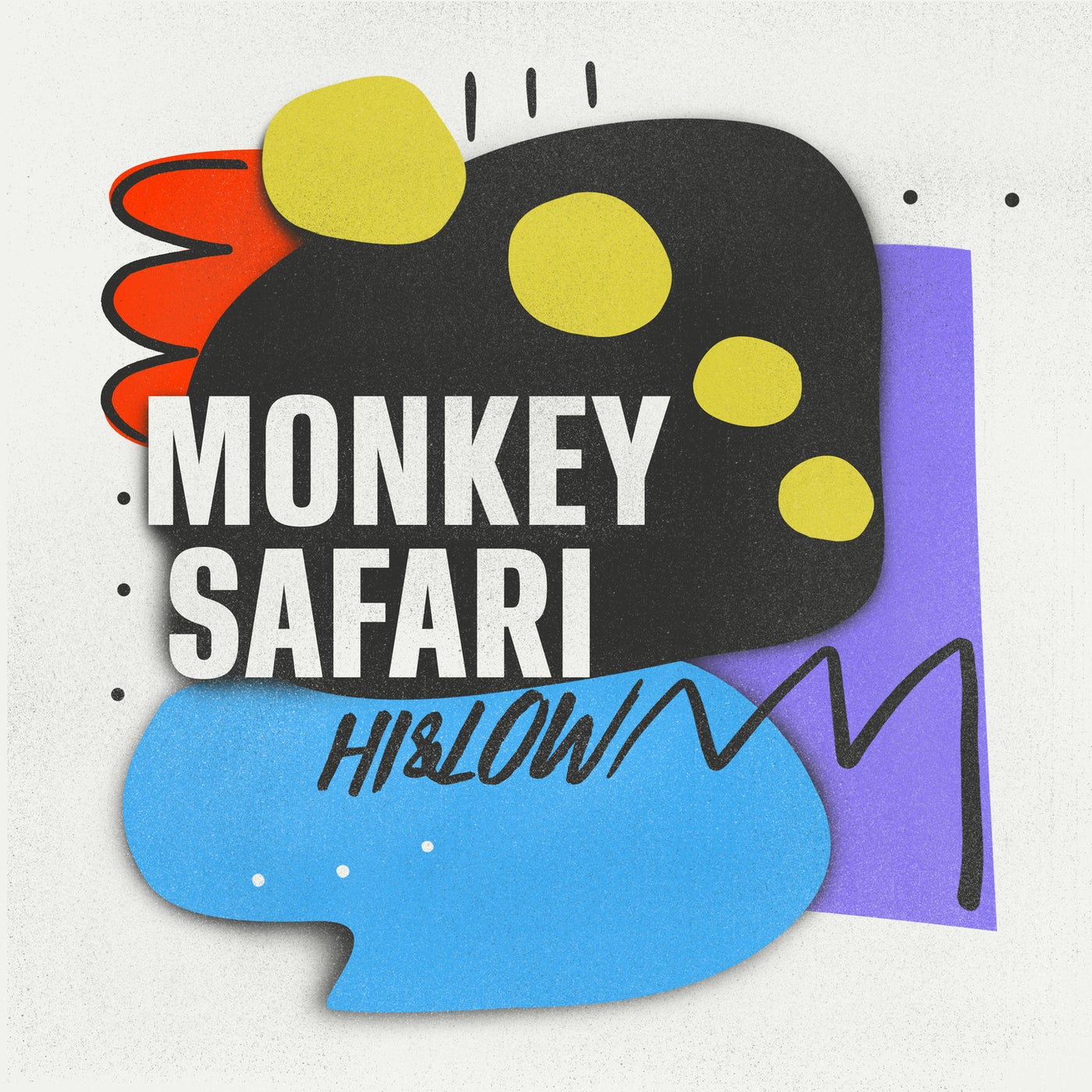 Monkey Safari - Hi & Low (Original Mix)