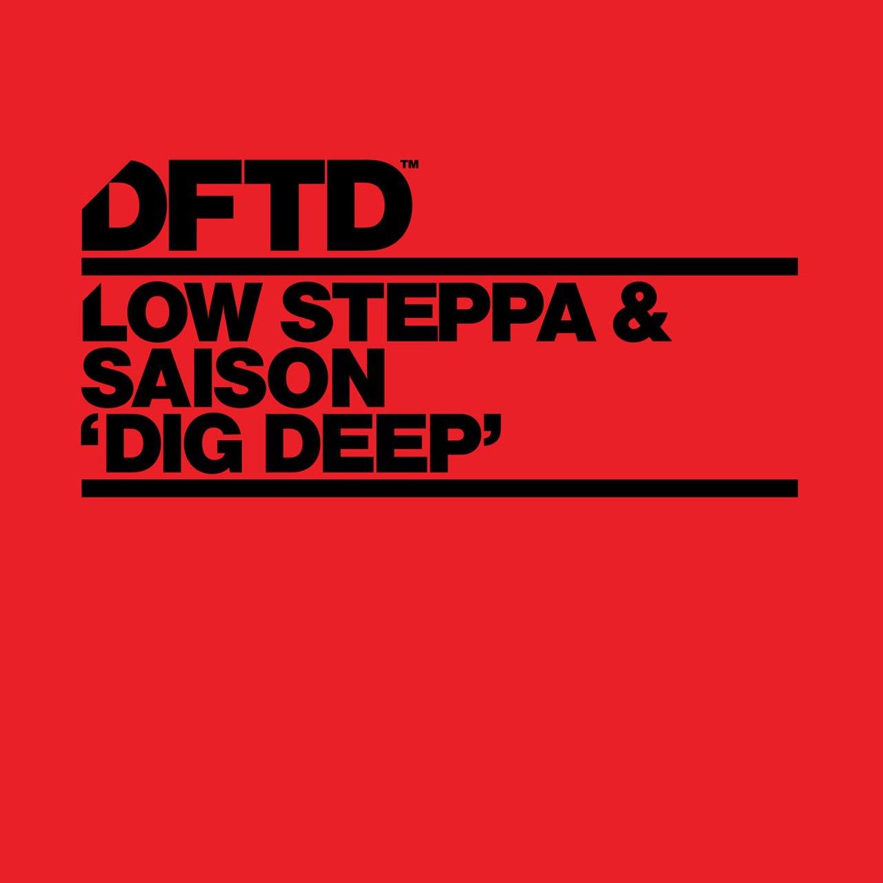 Low Steppa, Saison - Dig Deep (Extended Mix)