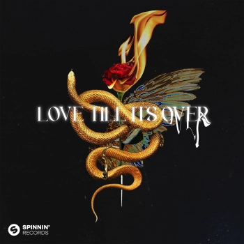 DVBBS, MKLA - Love Till It's Over (Extended Mix)