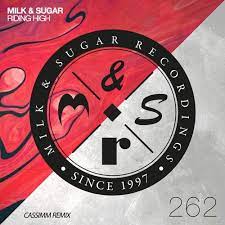 Milk & Sugar - Riding High (Cassimm Extended Remix)