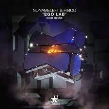 Hiboo, NoNameLeft - Ego Lab (Julien Riess Remix)