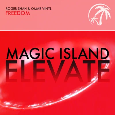 Roger Shah feat. Omar Vinyl - Freedom (Original Mix)