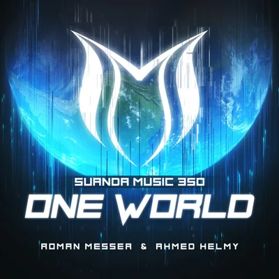 Roman Messer & Ahmed Helmy - One World (Suanda 350 Anthem) (Extended Mix)