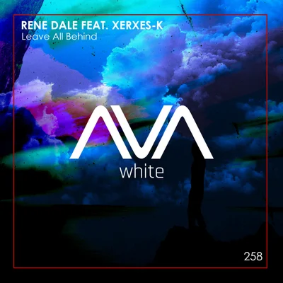 Rene Dale Feat. Xerxes-K - Leave All Behind (Extended Mix)