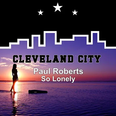Paul Roberts - So Lonely (Original Mix)