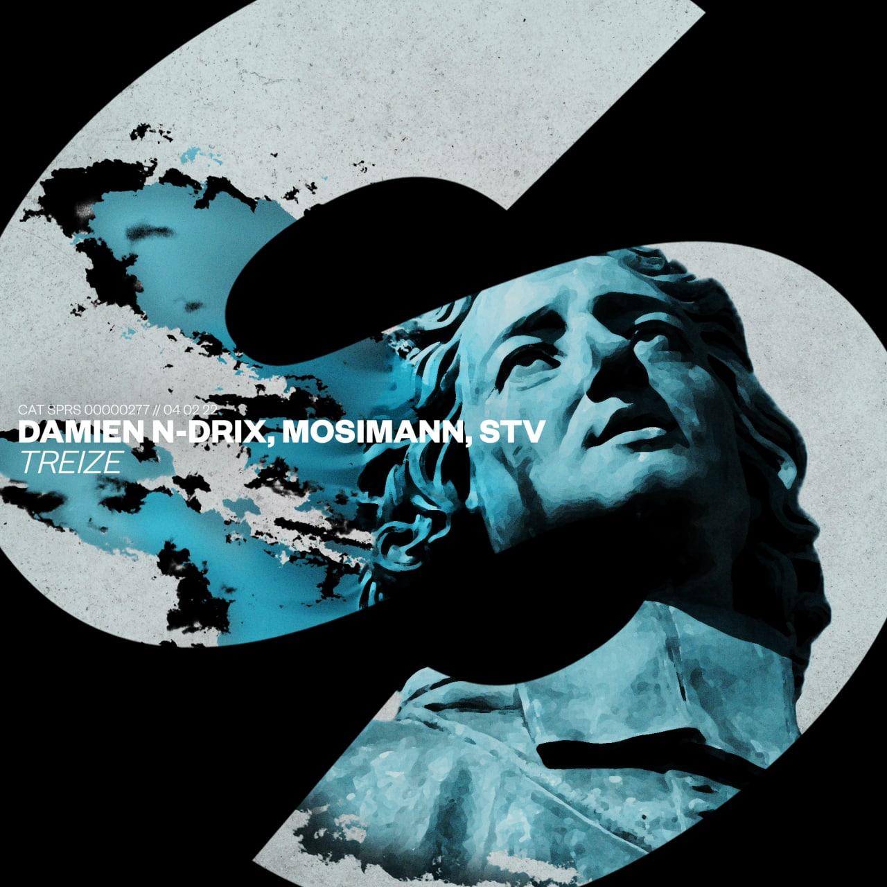 Damien N-Drix, Mosimann, STV - Treize (Extended Mix)