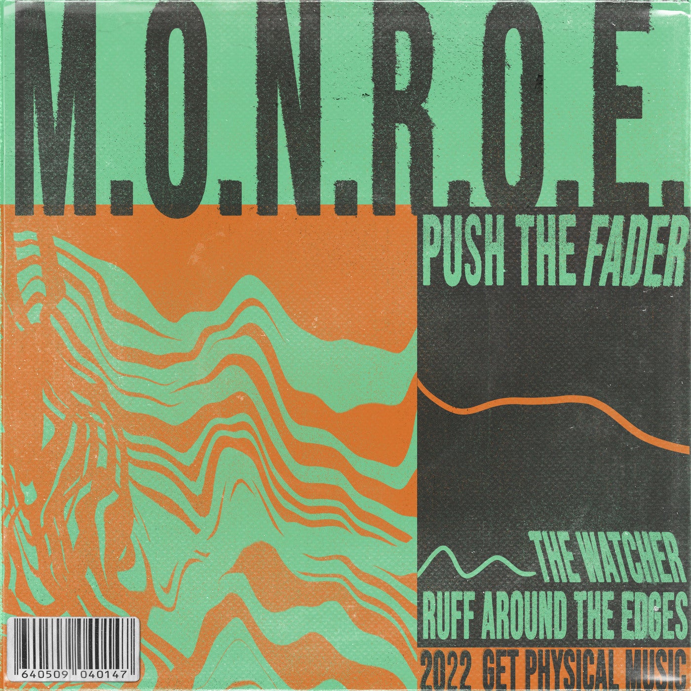m.O.N.R.O.E. - Push The Fader (Original Mix)