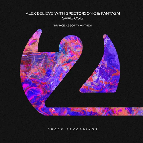 Alex Believe With Spectorsonic & Fantazm - Symbiosis (Trance Assorty Anthem) (Extended Mix)